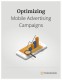 Optimizing Mobile Advertising Campaigns White Paper