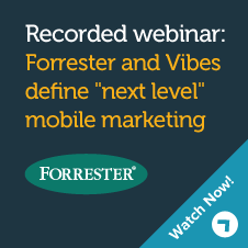 Vibes and Forrester define "next level" mobile marketing, with Vibes CEO Jack Ph
