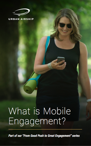 What is Mobile Engagement?