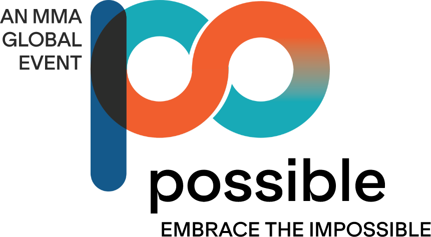 POSSIBLE: Embrace the Impossible - an MMA Global Event