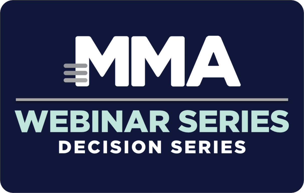 MMA Webinar Series: Decision Series